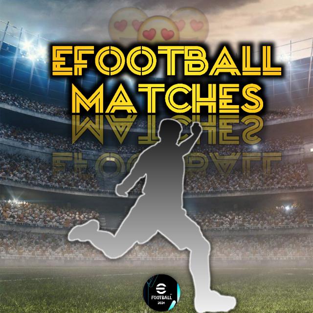 efootball Matches ⚽  - AnyQuizi